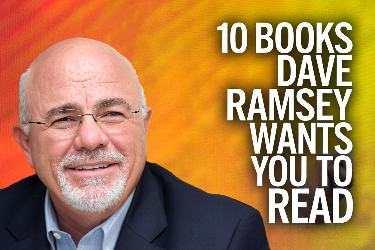 Top 10 Books That Dave Ramsey Wants You To Read